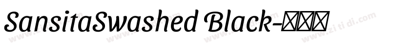 SansitaSwashed Black字体转换